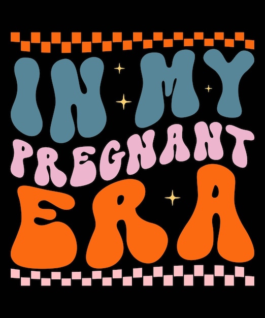 In My Pregnant Era