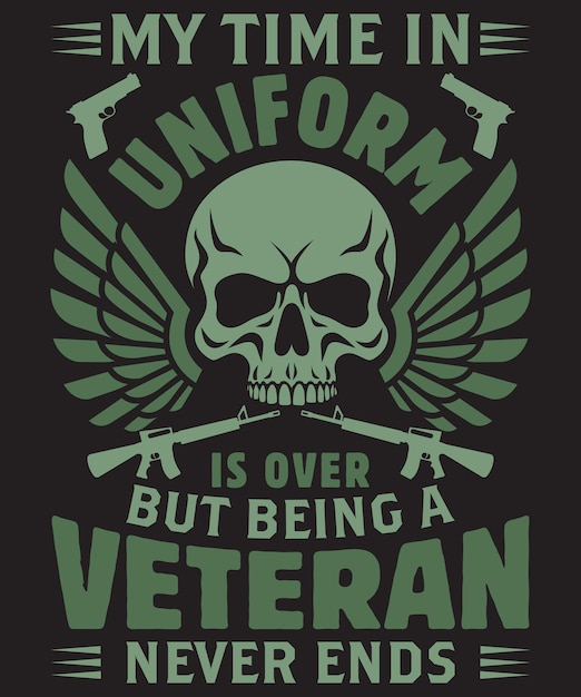 My time in uniform is over veteran graphic design