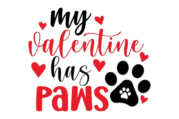 Vector my valentine has paws