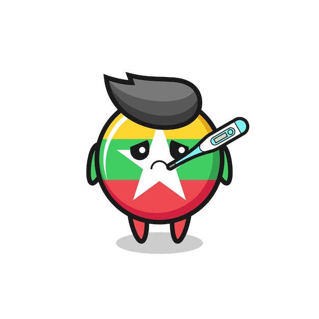 Myanmar flag badge mascot character with fever condition  cute design