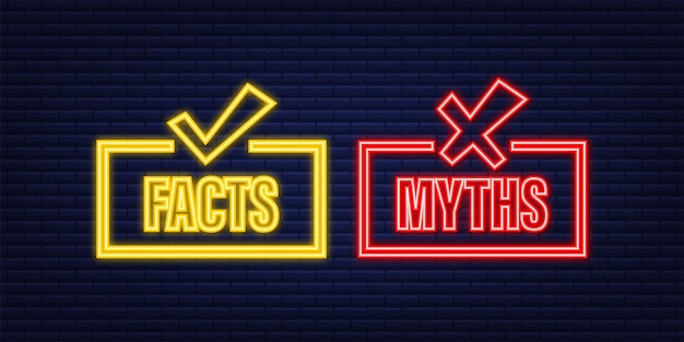 Vector myths facts. facts, great design for any purposes. neon icon. vector stock illustration.