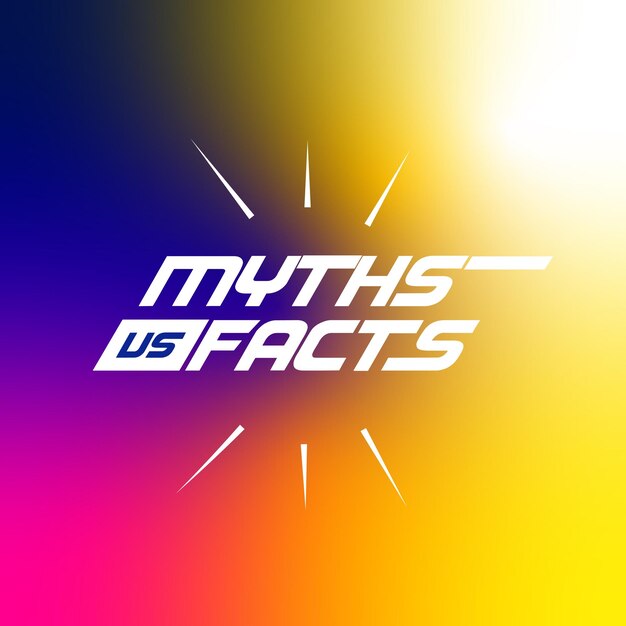 Myths vs facts gradient background