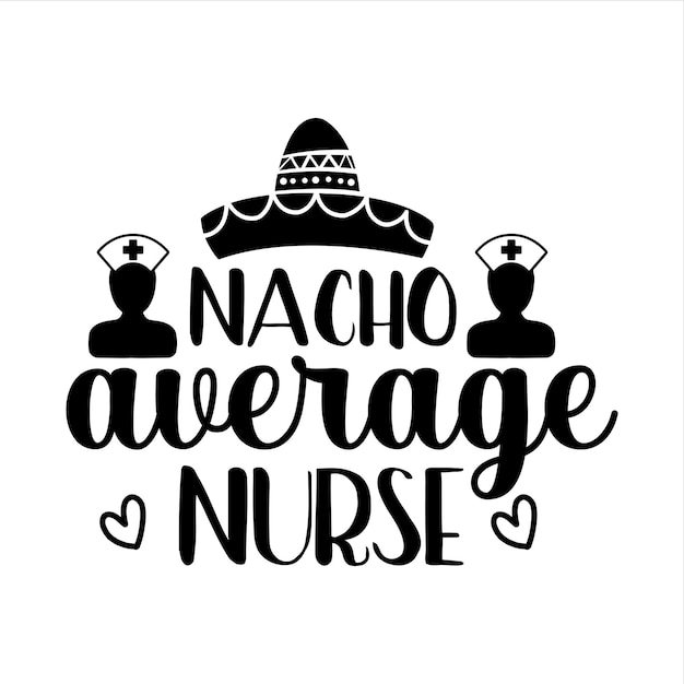 Vector nacho average nurse