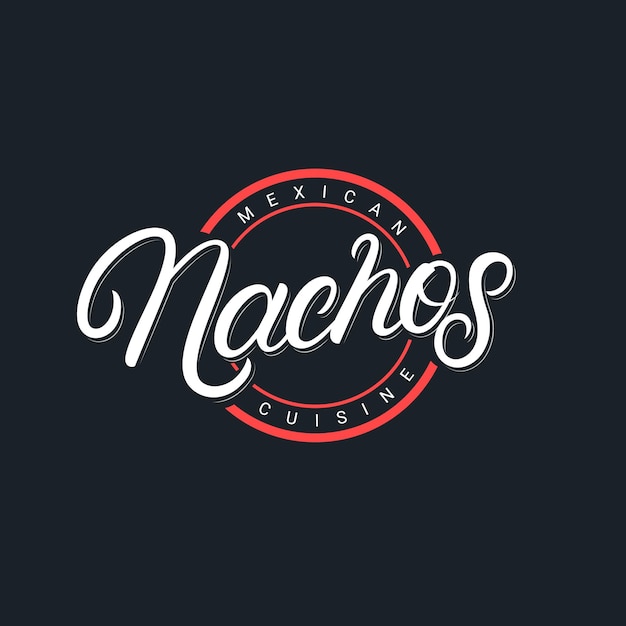 Nachos scritta a mano lettering logo, etichetta, distintivo, emblema, segno per il menu del ristorante messicano, distintivo del caffè. stile retrò vintage. calligrafia moderna, tipografia. .