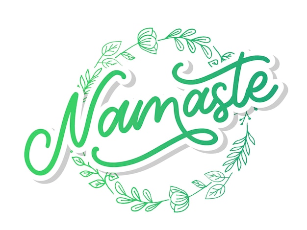 Namaste lettering Indian greeting Hello in Hindi T shirt hand lettered calligraphic design Inspirational vector typography