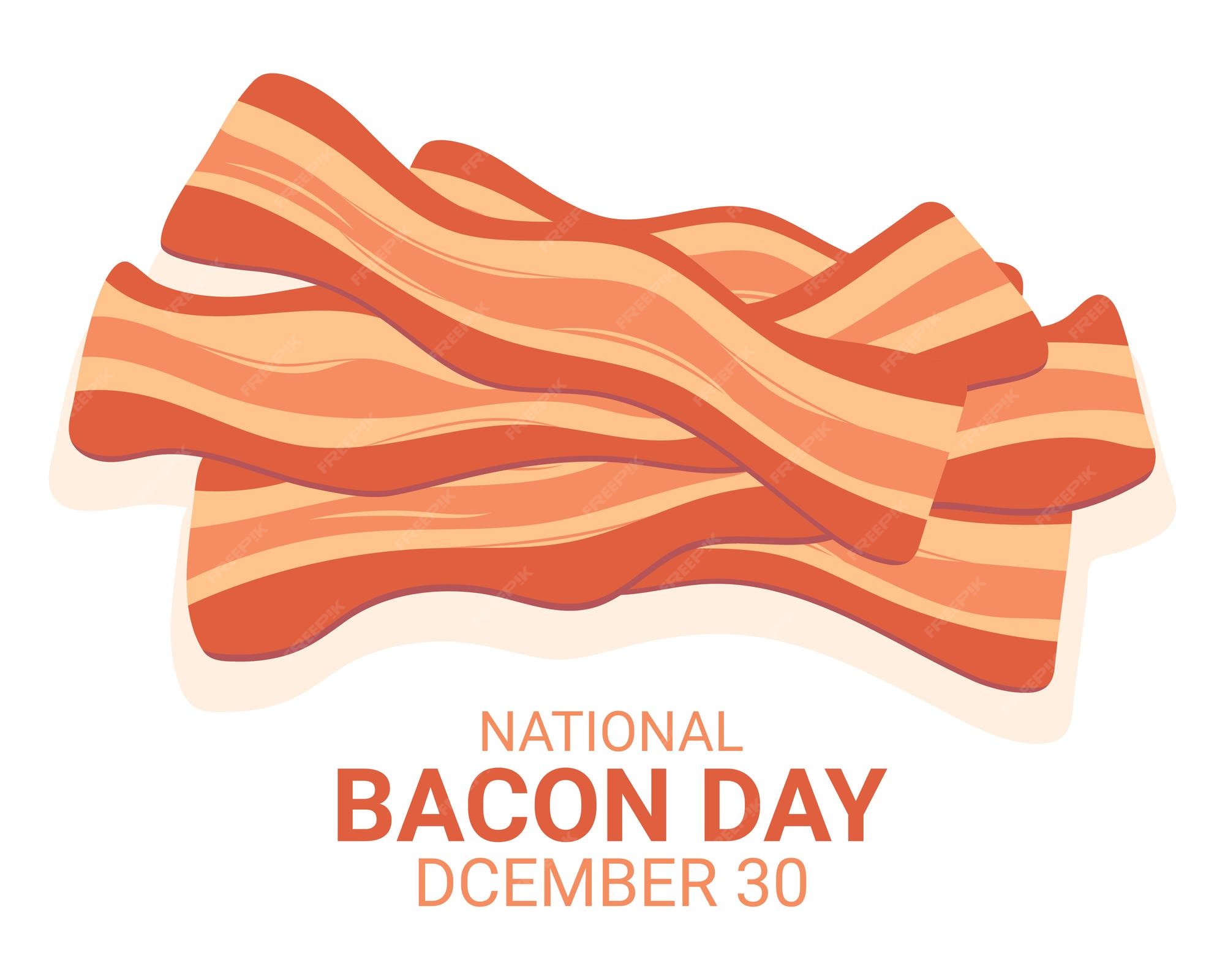 Premium Vector National bacon day fried bacon december 30 of each year vector illustration