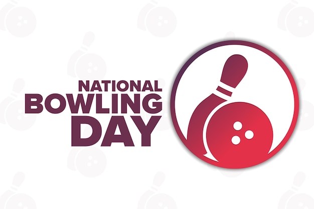 National Bowling Day Holiday concept Template for background banner card poster with text inscription Vector EPS10 illustration