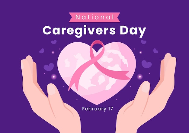 National Caregivers Day on February 17th Provide Selfless Personal Care in Flat Cartoon Illustration