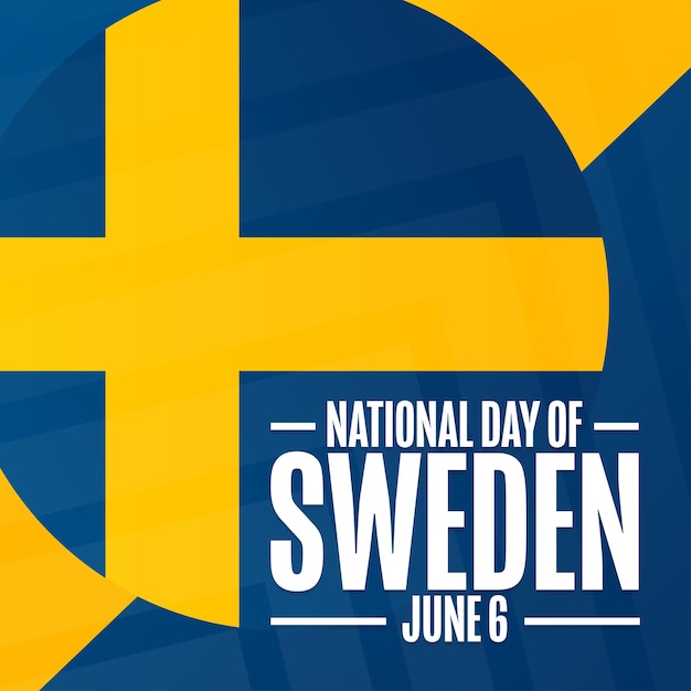 National Day of Sweden June 6 Holiday concept Template for background banner card poster with text inscription Vector EPS10 illustration