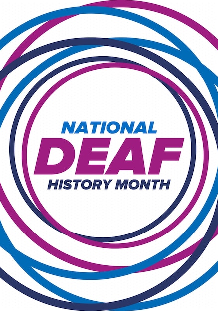 National Deaf History Month in United States In honour of the deaf and hard of hearing Vector art