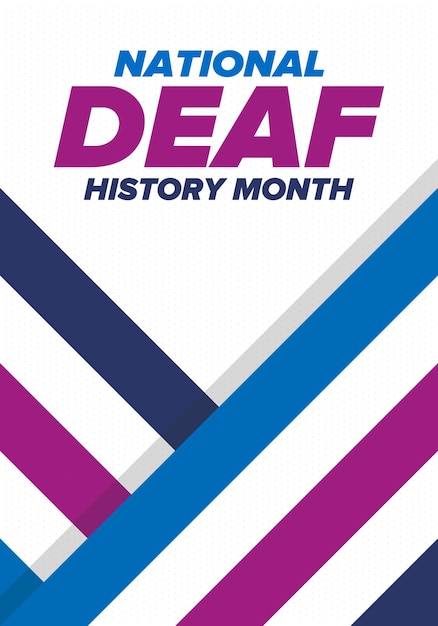 National Deaf History Month in United States In honour of the deaf and hard of hearing Vector art