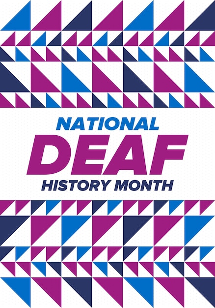 National Deaf History Month in United States In honour of the deaf and hard of hearing Vector art