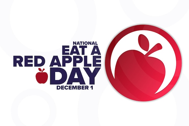 国民は赤いリンゴの日を食べる。 12月1日。休日のコンセプト。背景、バナー、カード、テキストの碑文とポスターのテンプレート。ベクターEPS10イラスト。