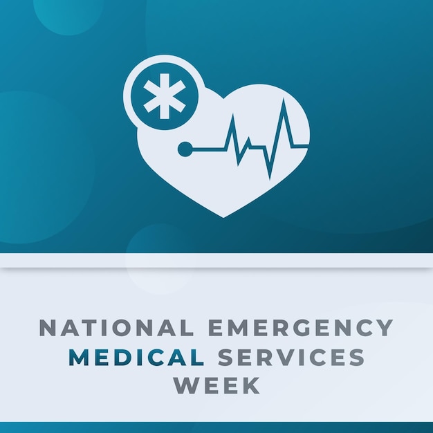 National Emergency Medical Services Week Celebration Design Illustration for Background Poster