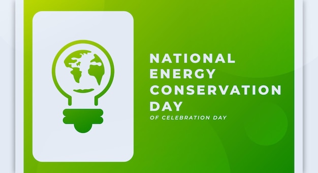 National Energy Conservation Day Celebration Vector Design Illustration for Background Poster Banner