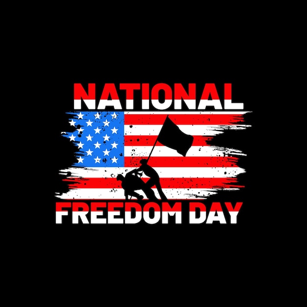 National Freedom Day t-shirt design, National Freedom Day typography, Vector illustration