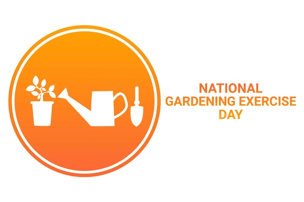 National Gardening Exercise Day