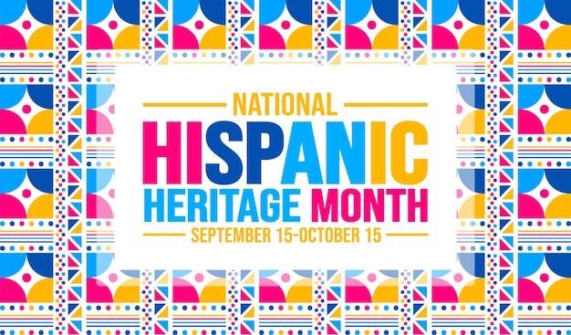 Vettore national hispanic heritage month celebrazione sfondo colorato tipografia banner cartellone card