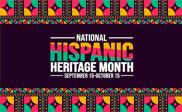 National Hispanic Heritage Month celebration colorful background typography banner placard card