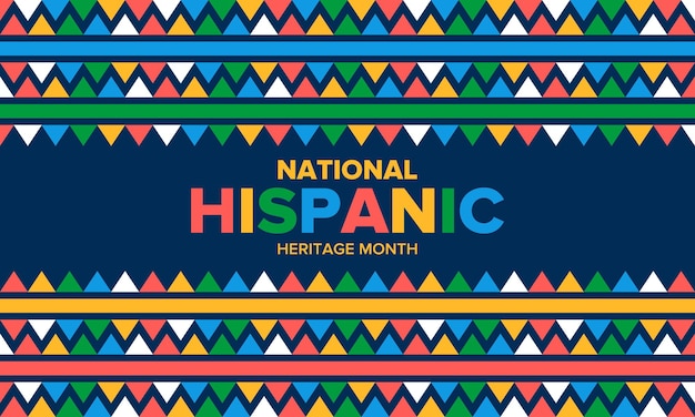 National Hispanic Heritage Month in September and October Hispanic and Latino Americans culture