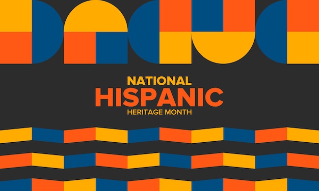 National Hispanic Heritage Month in September and October Hispanic and Latino Americans culture