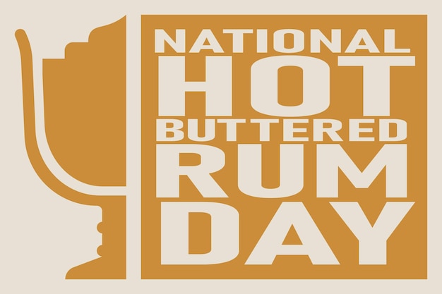 National Hot Buttered Rum Day background