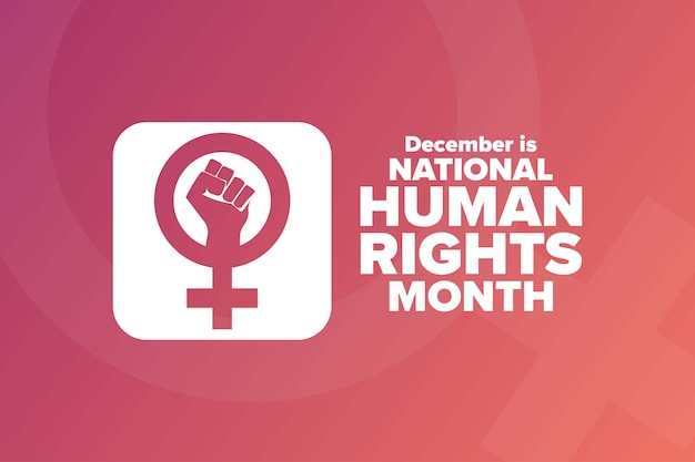 National Human Rights Month. Holiday concept. 