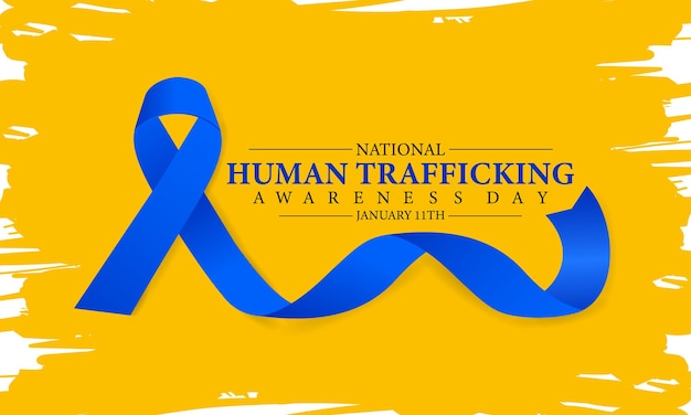 National human trafficking awareness day and 11th of january blue ribbon awareness and text