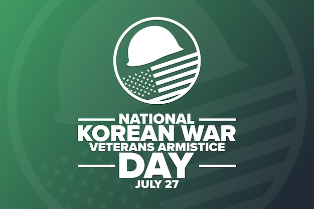 National Korean War Veterans Armistice Day July 27 Holiday concept Template for background banner card poster with text inscription Vector EPS10 illustration