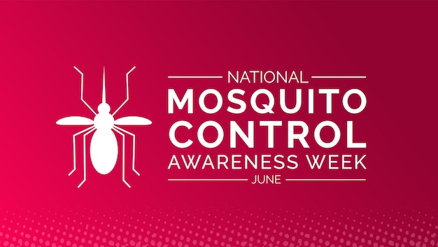 National Mosquito Control Awareness Week background or banner design template celebrated in june ve