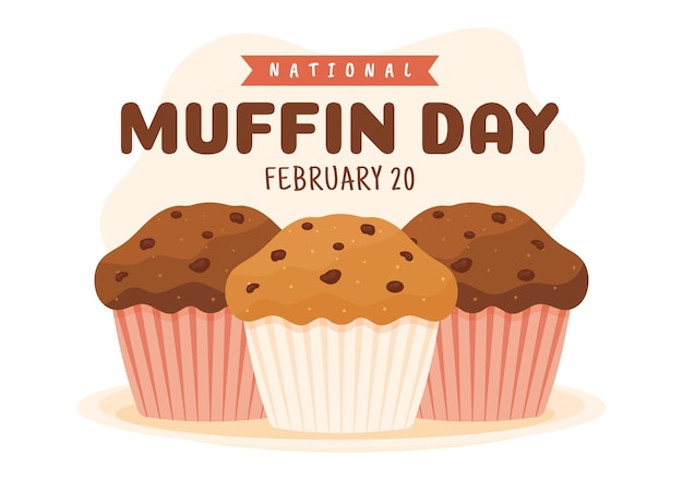 Vettore giornata nazionale dei muffin il 20 febbraio con muffin con gocce di cioccolato deliziosi nell'illustrazione