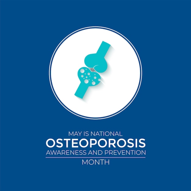 Vector national osteoporosis awareness and prevention month observed each year in may banner