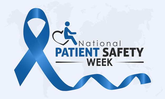 National Patient Safety Awareness Week Awareness education of patient safety practices concept observed on march