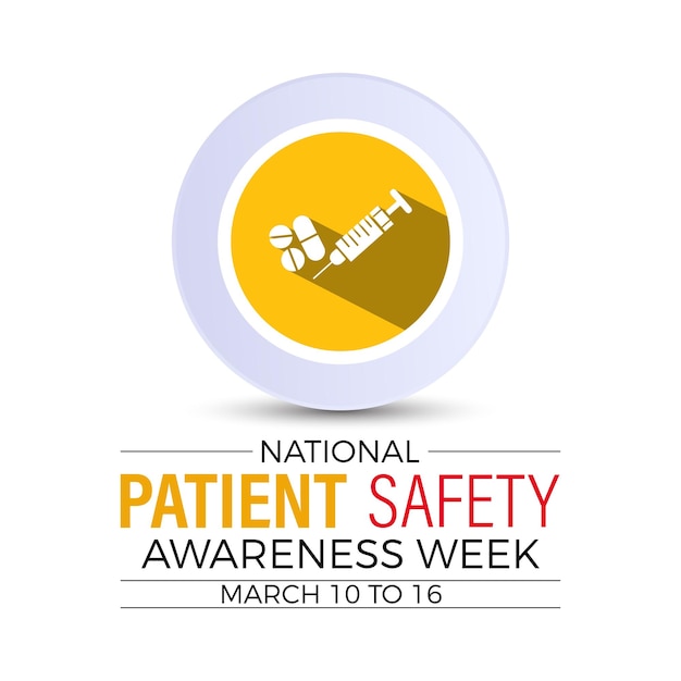 National Patient Safety Awareness Week Observed every year of March Medical Health Awareness Vector banner flyer poster and social medial template design