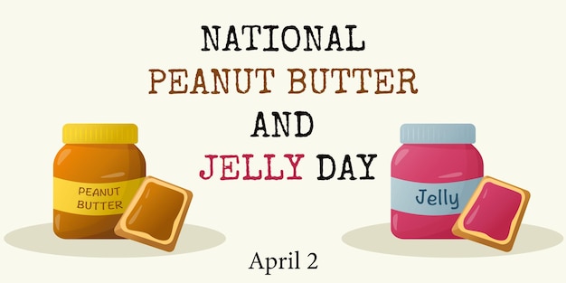 National peanut butter and jelly day. jar with peanut butter and jelly. flat style