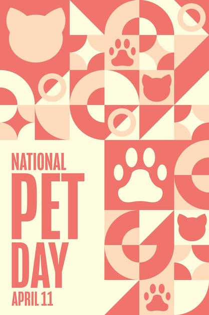 National Pet Day April 11 Holiday concept Template for background banner card poster with text inscription Vector EPS10 illustration