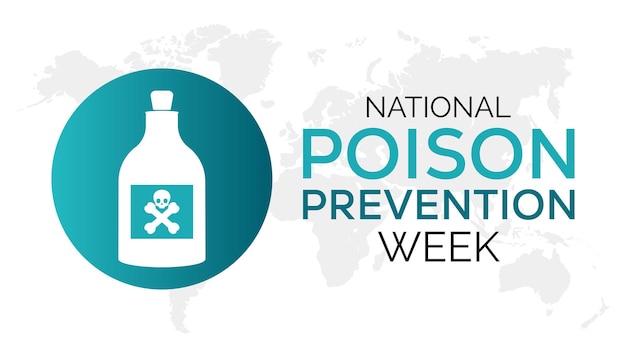 National Poison Prevention Week 2