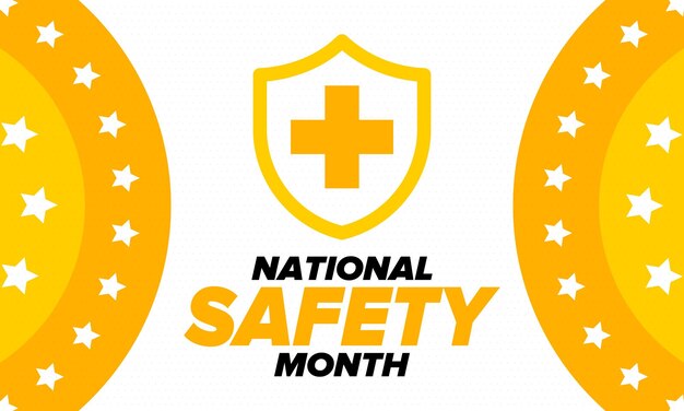 Vector national safety month in june warning of unintentional injuries at work home on the road vector