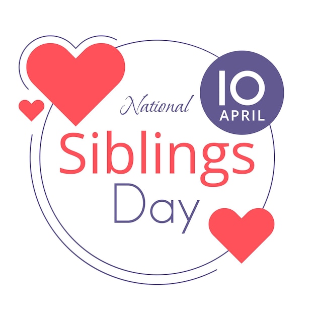 National siblings day celebration brothers day celebration minimalist modern design 10 april sib