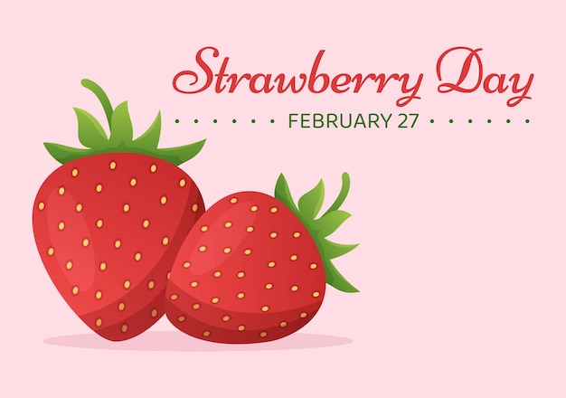 National Strawberry Day on February 27 to Celebrate the Sweet Little Red Fruit in Flat Illustration