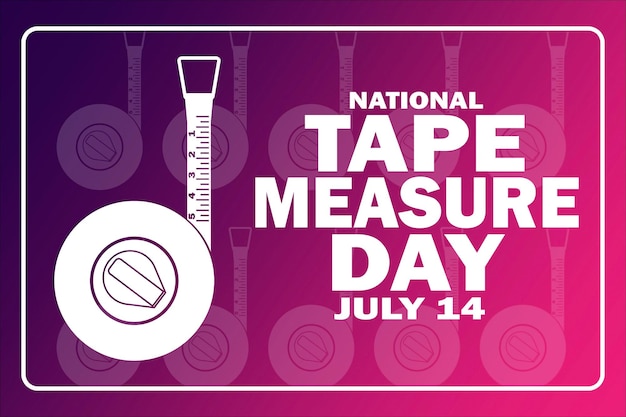 National tape measure day