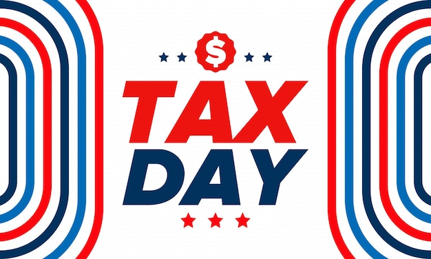 Vector national tax day in the united states federal tax filing deadline american patriotic poster art