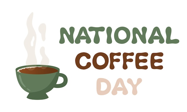 Nationale koffiedag sjabloon belettering poster banner Kopje koffie illustratie