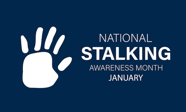 Nationale stalking awareness maand vector sjabloon bewustwording en bevordering van veiligheid met stalking preventie en ondersteuning Grafiek achtergrond banner kaart poster ontwerp