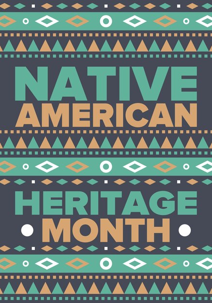 Vector native american heritage month american indian culture tradition indian pattern vector authentic