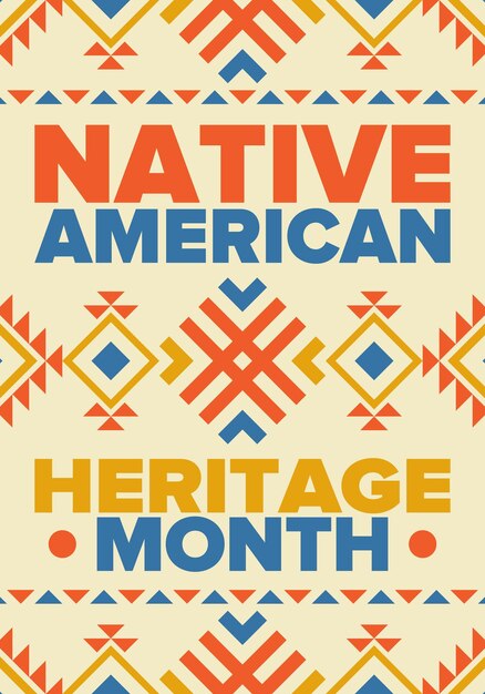 Vector native american heritage month in united states american indian culture tradition pattern vector