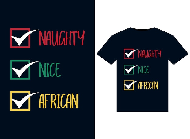 Naughty Nice African illustrations for print-ready T-Shirts design