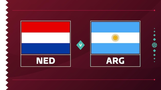 Nederland argentinië playoff kwartfinales wedstrijd voetbal 2022 2022 wereldkampioenschap voetbal wedstrijd versus teams intro sport achtergrond kampioenschap competitie poster vector