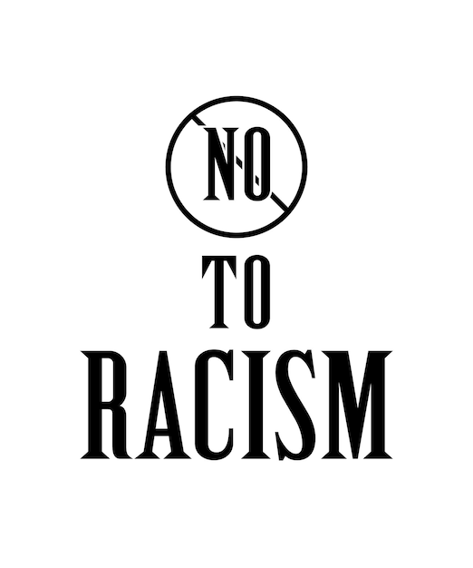 Nee tegen racisme. Anti-racisme t-shirt ontwerp. Typografie vector illustratie citaat.