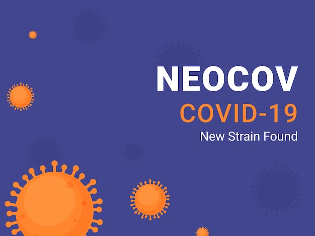 Vettore neocov covid-19 nuovo ceppo trovato testo con effetto virus arancione su sfondo blu.